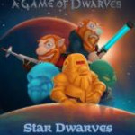 A Game of Dwarves - Star Dwarves (DLC)