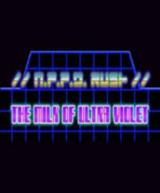 NPPD Rush - The Milk of Ultra Violet