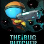 The Bug Butcher