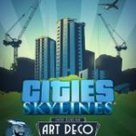 Cities: Skylines - Art Deco