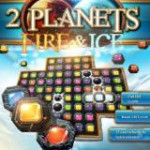 2 Planets Fire & Ice