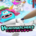 Headsnatchers (Incl. Early Access)