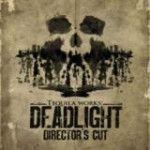 Deadlight (Director's Cut)